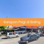 Sarapan Pagi di Baling