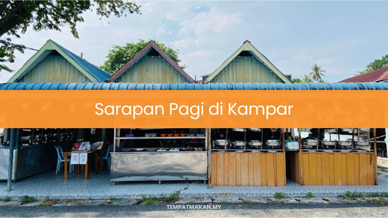 Sarapan Pagi di Kampar