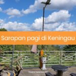 Sarapan Pagi di Keningau