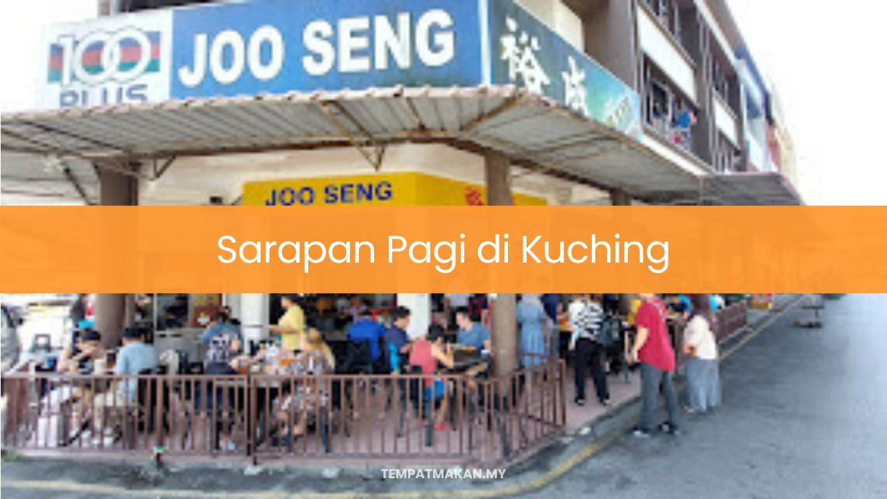 Sarapan Pagi di Kuching