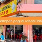 Sarapan Pagi di Lahad Datu