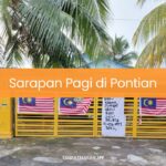 Sarapan Pagi di Pontian