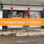 Sarapan Pagi di Tawau