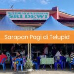 Sarapan Pagi di Telupid