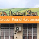 Sarapan pagi di Hulu Langat