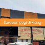 Sarapan pagi di Klang