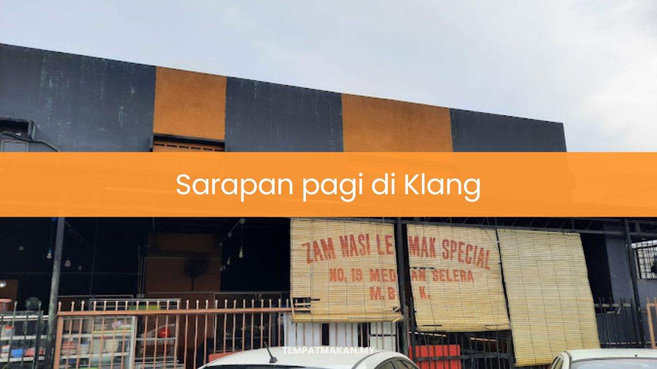 Sarapan pagi di Klang