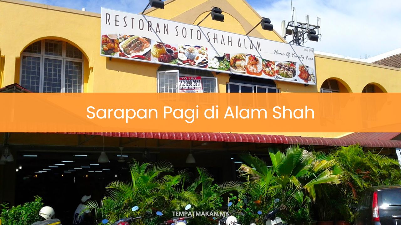 Sarapan pagi di Shah Alam