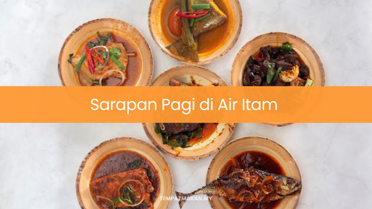 Sarapan Pagi di Air Itam