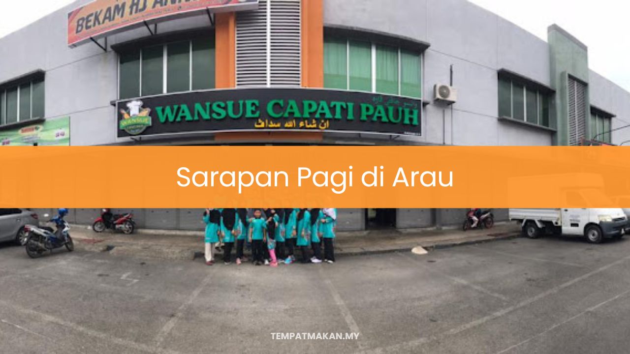 Sarapan Pagi di Arau