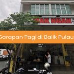 Sarapan Pagi di Balik Pulau