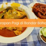 Sarapan Pagi di Bandar Baharu