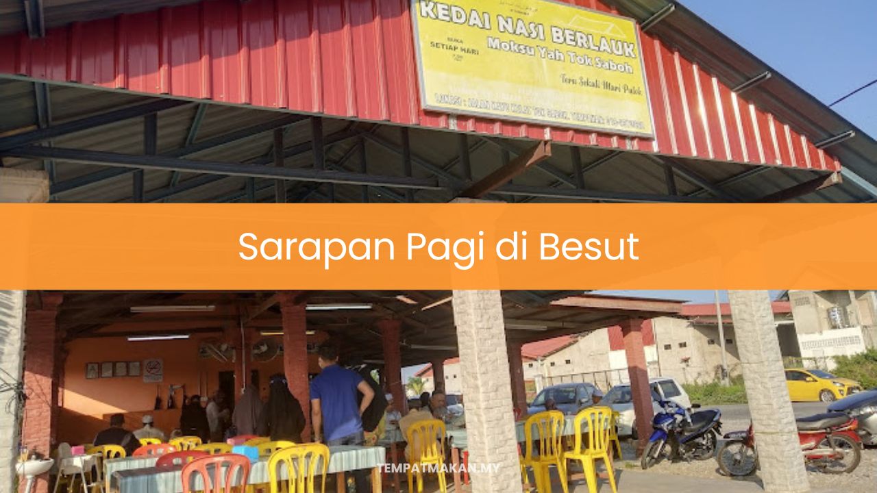 Sarapan Pagi di Besut