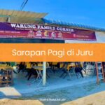 Sarapan Pagi di Juru