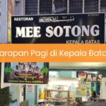 Sarapan Pagi di Kepala Batas