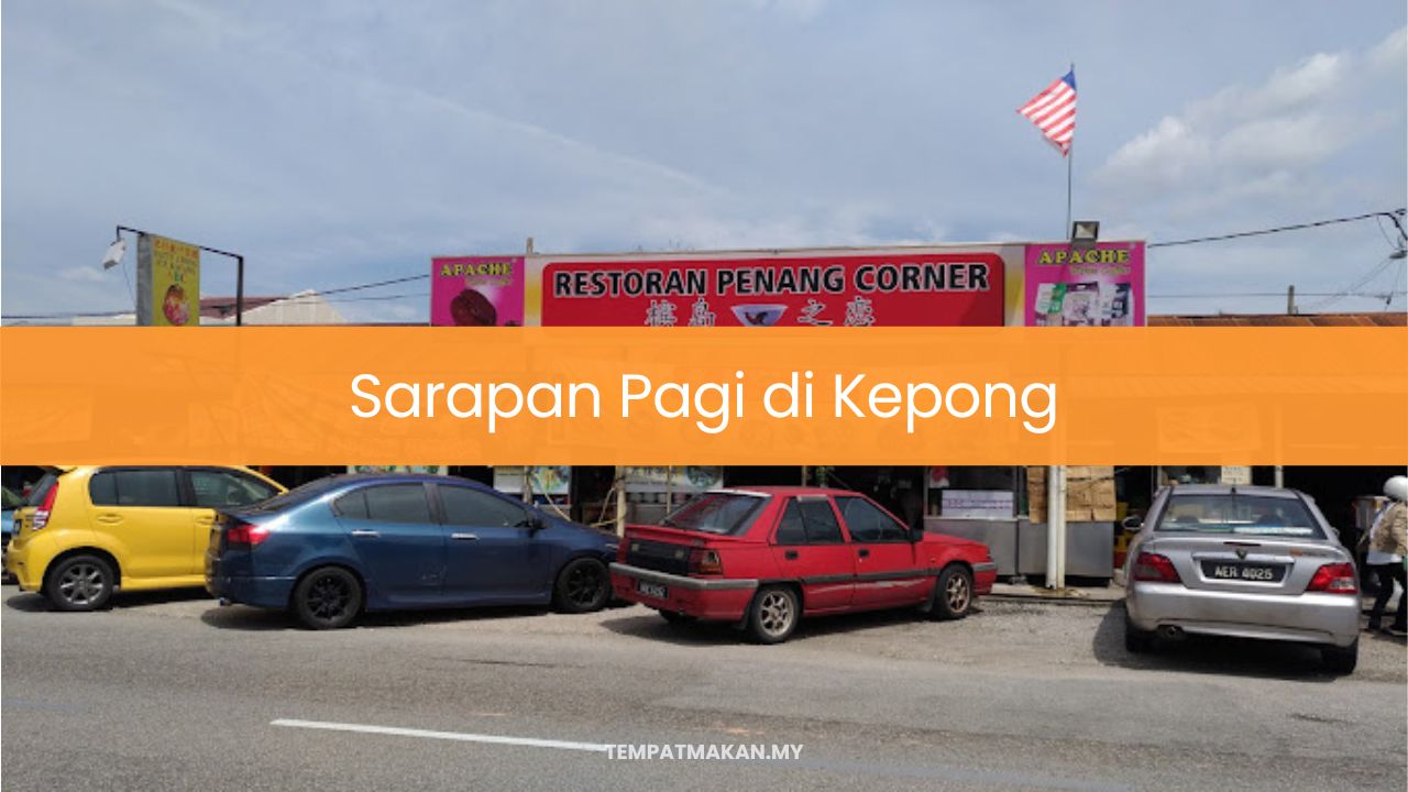 Sarapan Pagi di Kepong