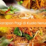 Sarapan Pagi di Kuala Nerus