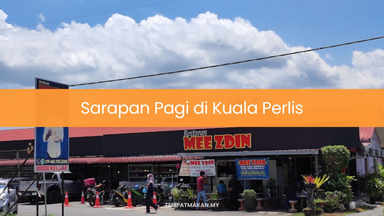 Sarapan Pagi di Kuala Perlis