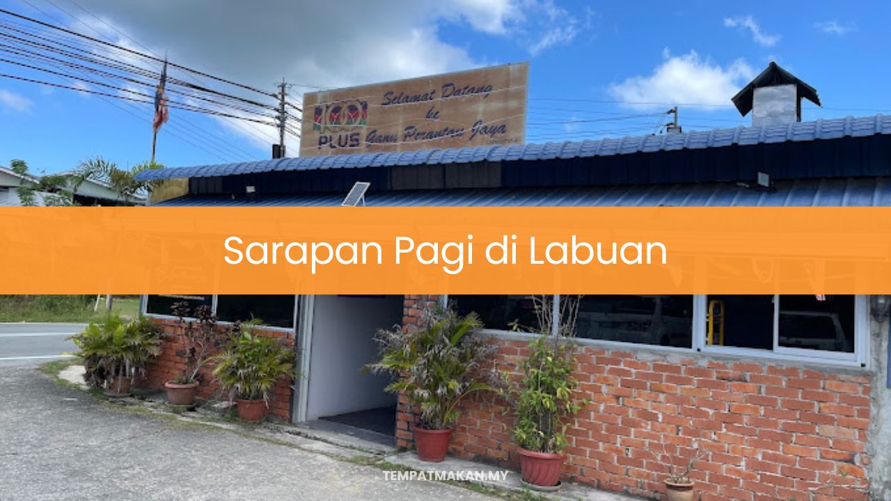 Sarapan Pagi di Labuan