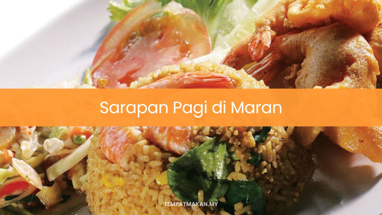 Sarapan Pagi di Maran