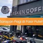 Sarapan Pagi di Pasir Puteh