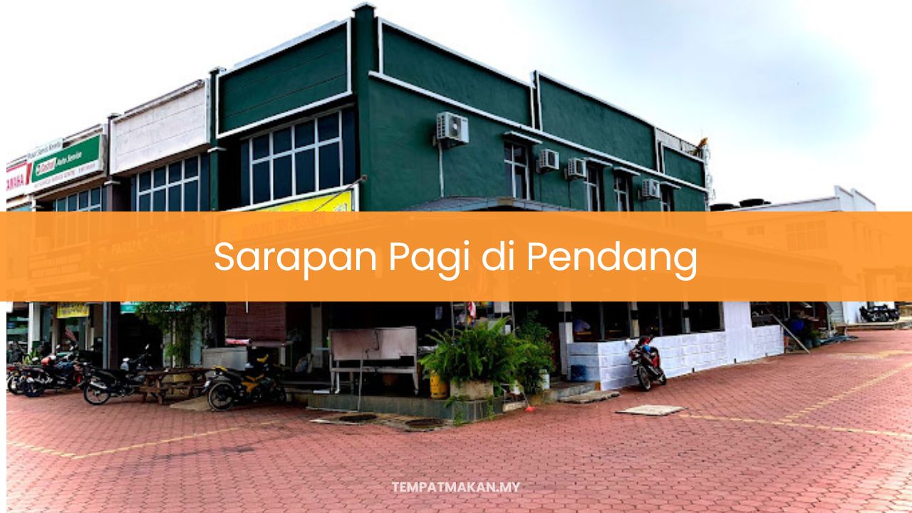 Sarapan Pagi di Pendang