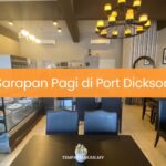 Sarapan Pagi di Port Dickson