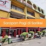 Sarapan Pagi di Sarikei