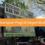 Sarapan Pagi di Segambut