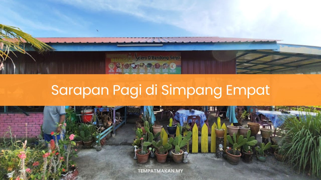 Sarapan Pagi di Simpang Empat