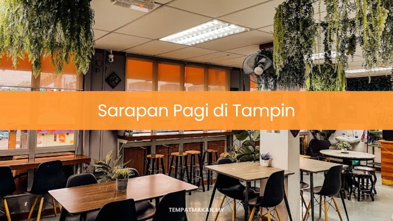 Sarapan Pagi di Tampin