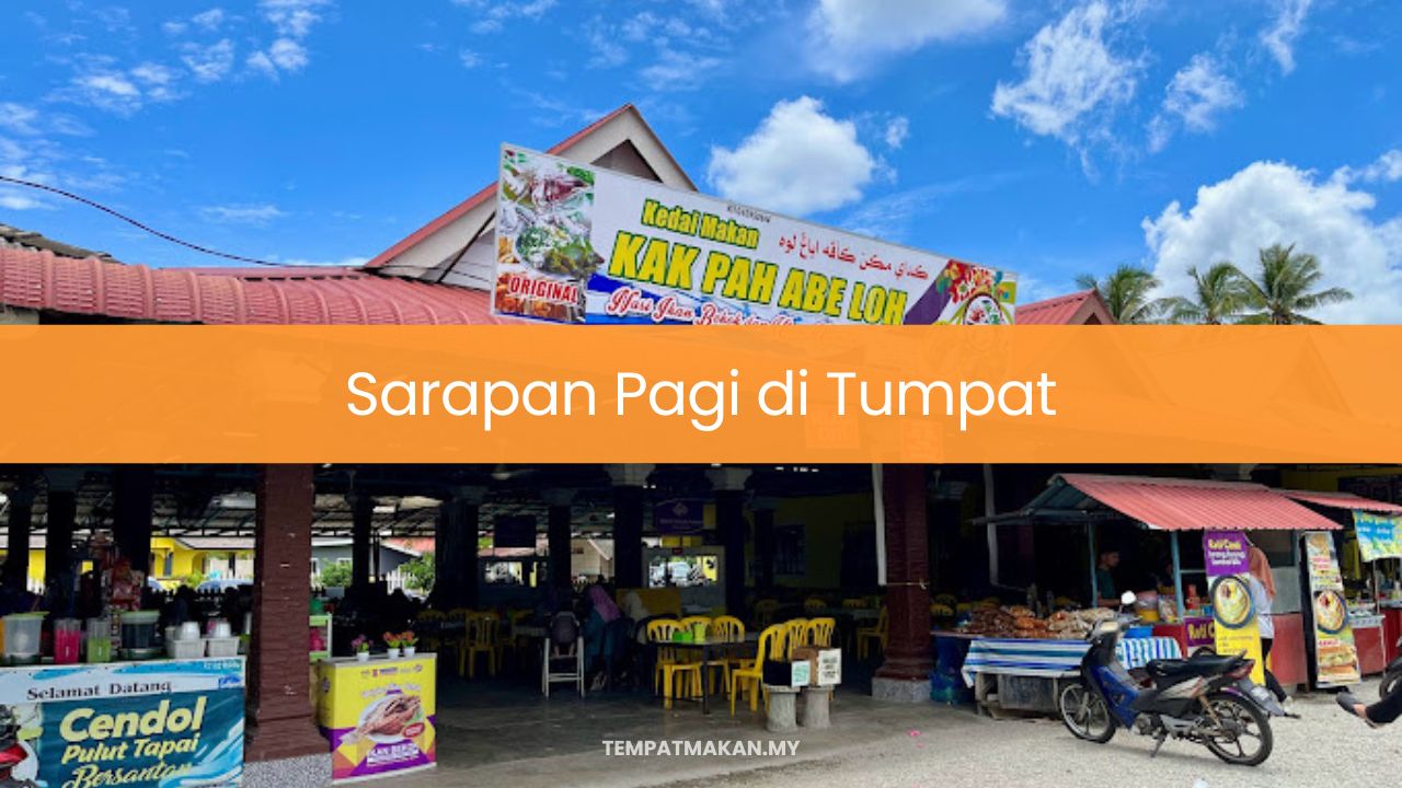 Sarapan Pagi di Tumpat