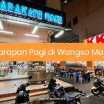 Sarapan Pagi di Wangsa Maju