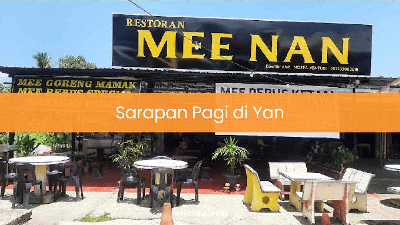 Sarapan Pagi di Yan