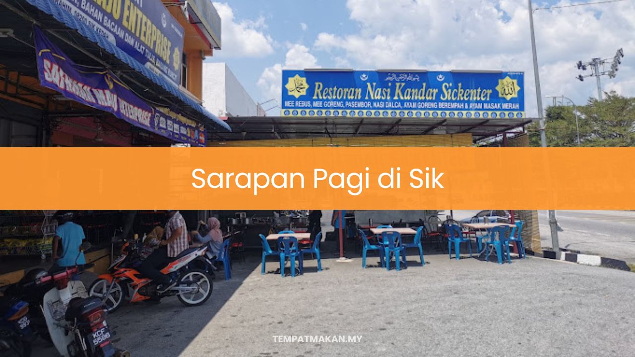 Sarapan Pagi di Sik