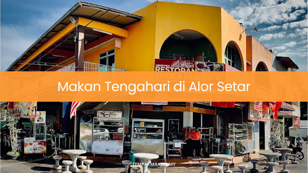 Makan Tengahari di Alor Setar