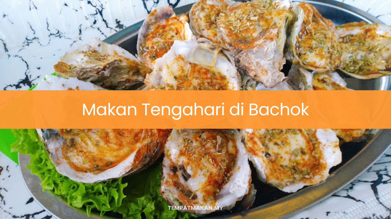 Makan Tengahari di Bachok