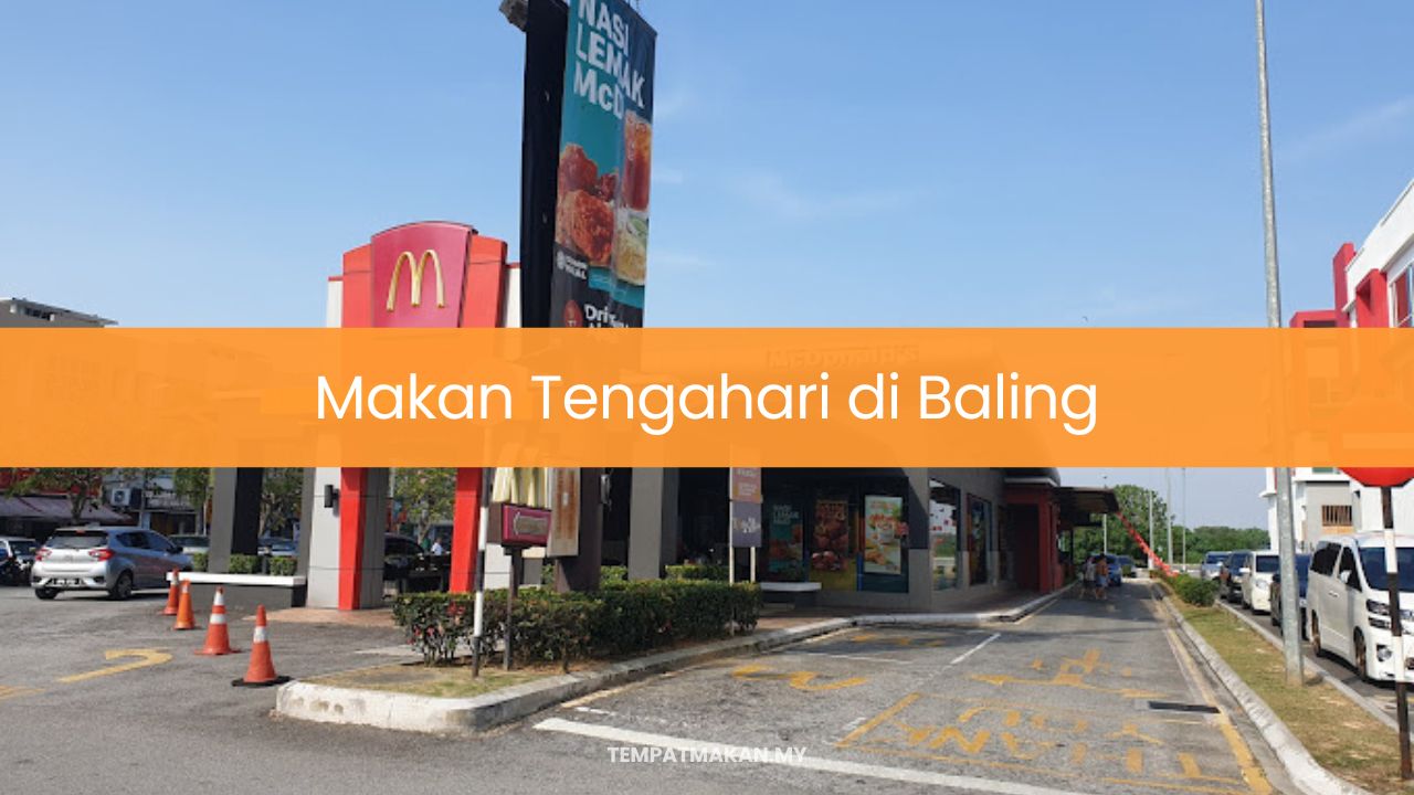 Makan Tengahari di Baling