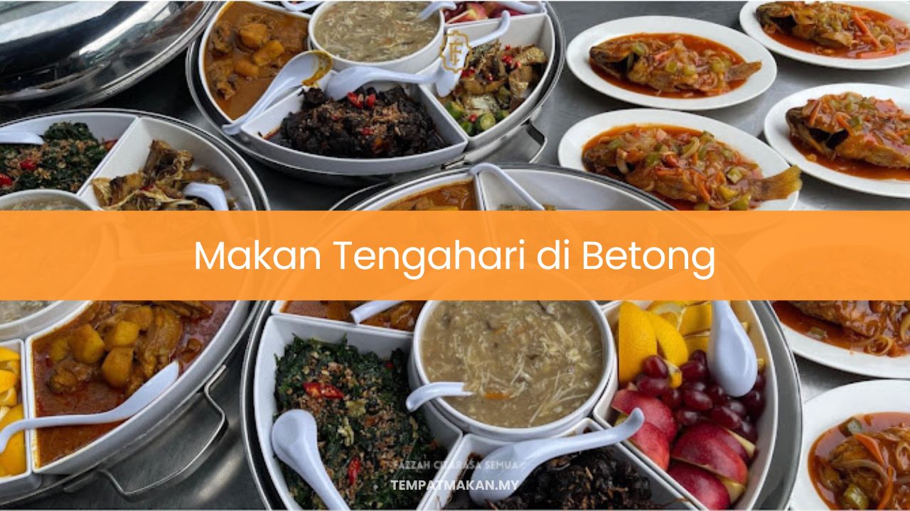 Makan Tengahari di Betong