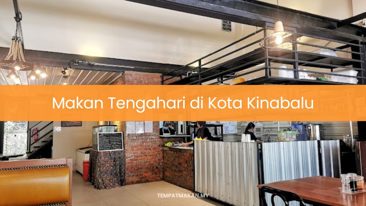 Makan Tengahari di Kota Kinabalu