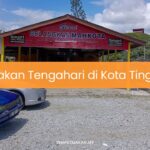 Makan Tengahari di Kota Tinggi