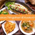 Makan Tengahari di Kuala Krai