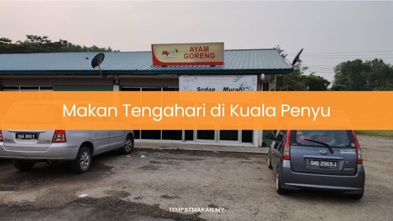 Makan Tengahari di Kuala Penyu