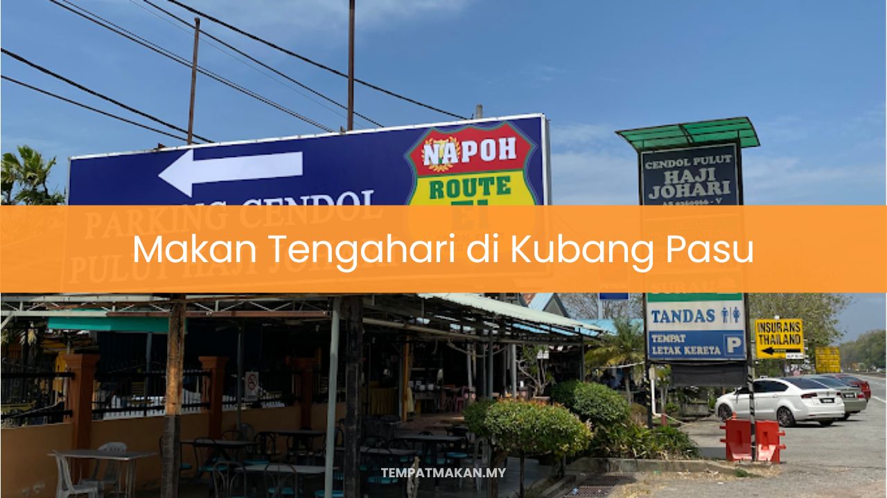 Makan Tengahari di Kubang Pasu