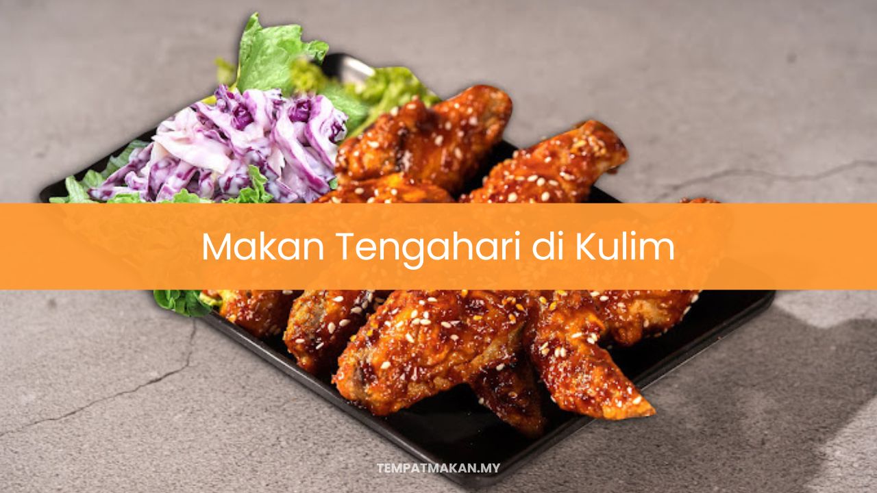 Makan Tengahari di Kulim