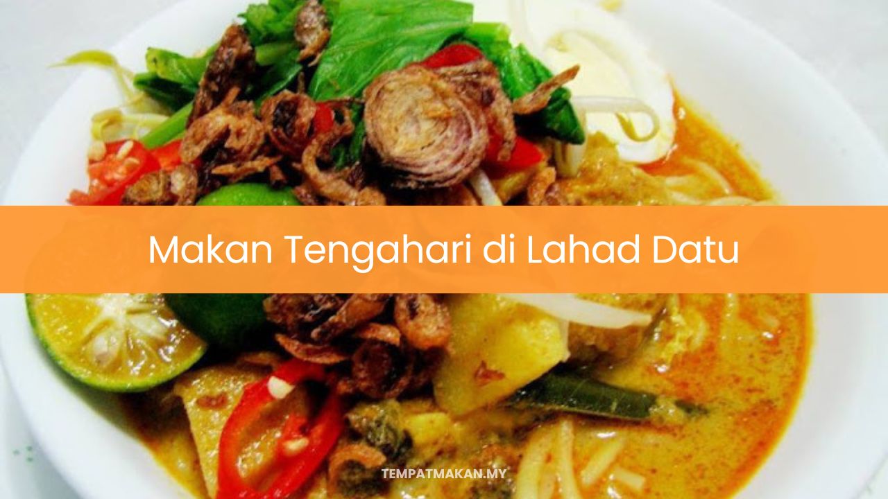 Makan Tengahari di Lahad Datu