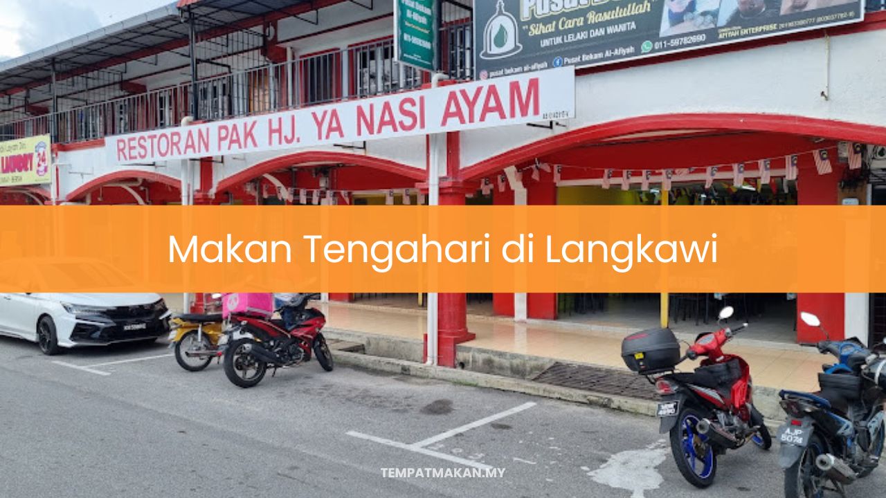 Makan Tengahari di Langkawi