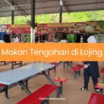 Makan Tengahari di Lojing