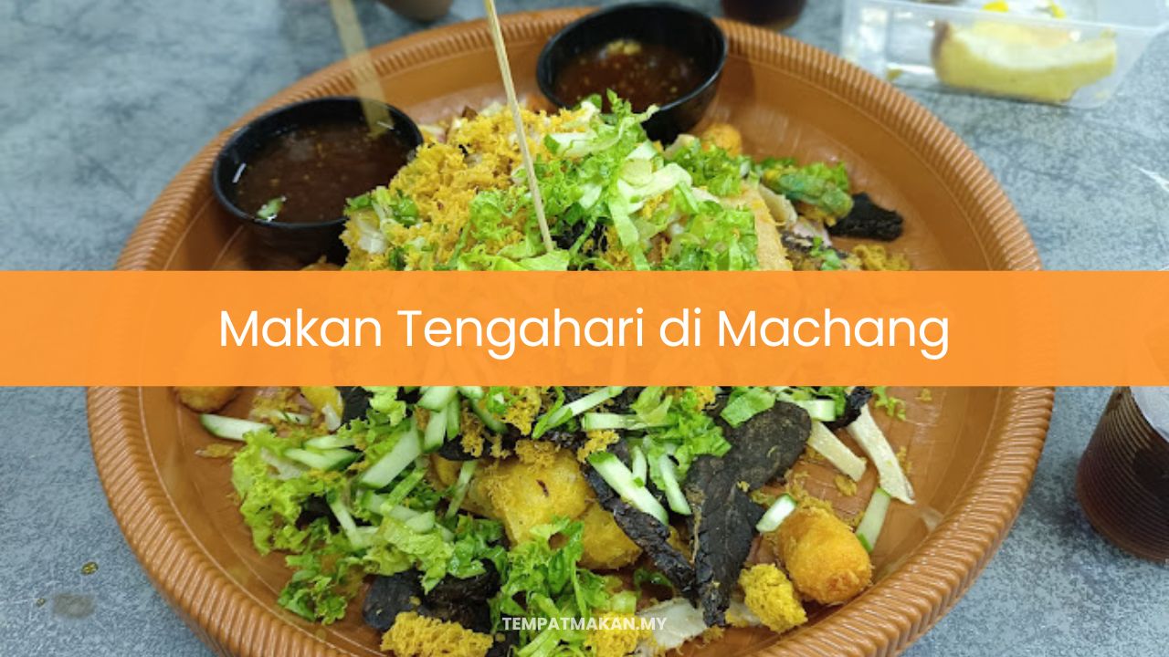 Makan Tengahari di Machang