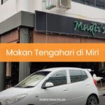 Makan Tengahari di Miri